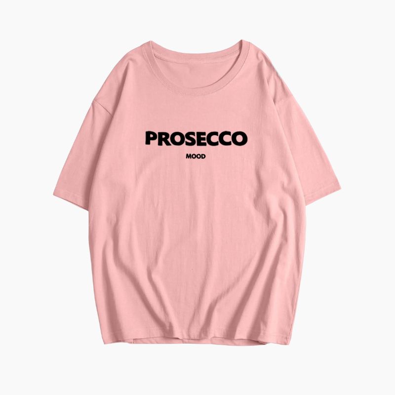 Prosecco Mood T-Shirt